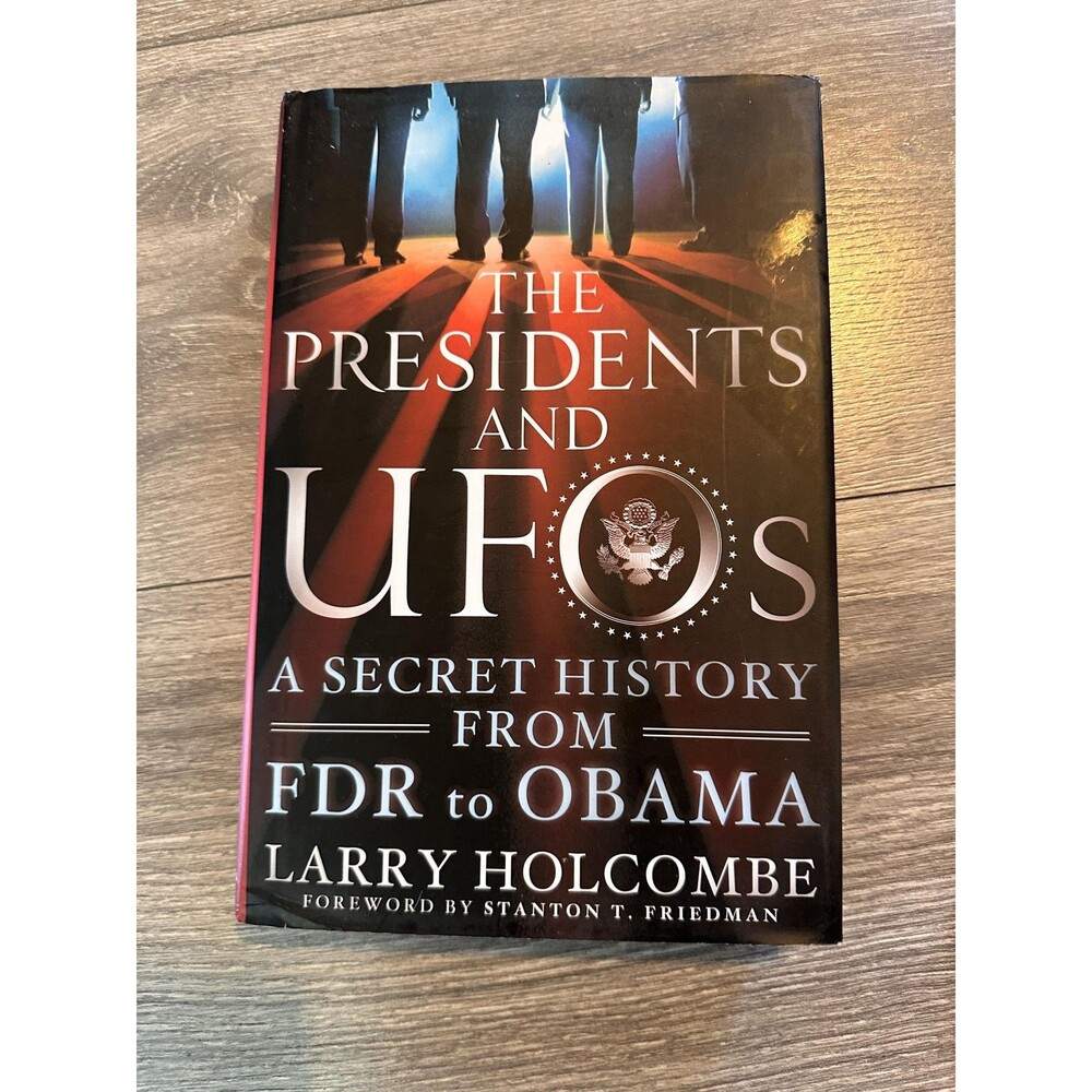 The Presidents And UFOs Holcombe St Martins Black HC Politics UFOs USA History